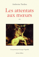 Attentats aux moeurs (Les) [nouvelle édition]